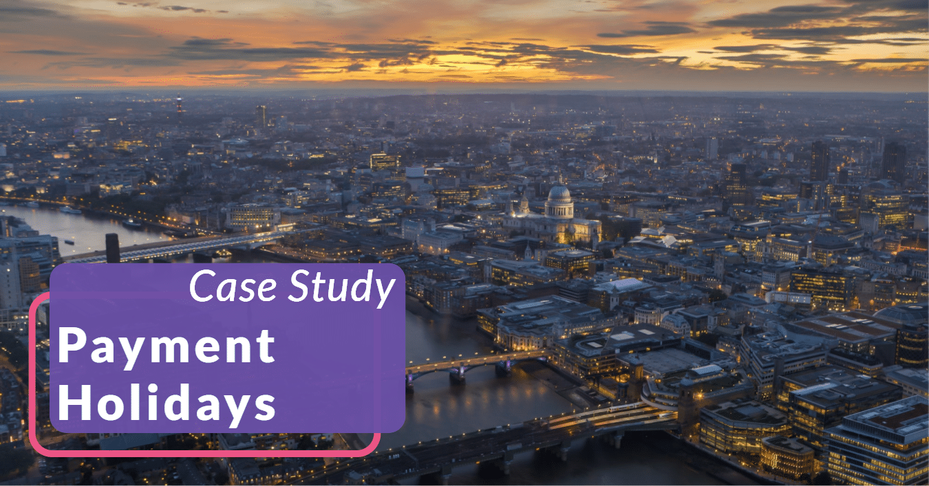 Case Study: Payment Holidays - How can Kind Consultancy assist clients with issues arising from payment holidays?